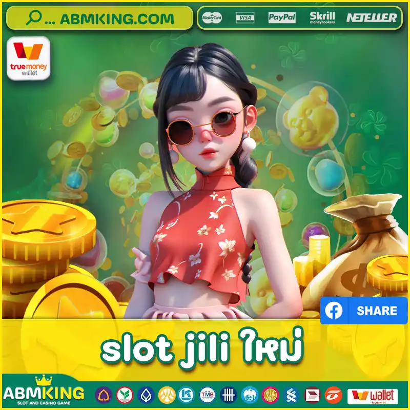 slot jili ใหม่